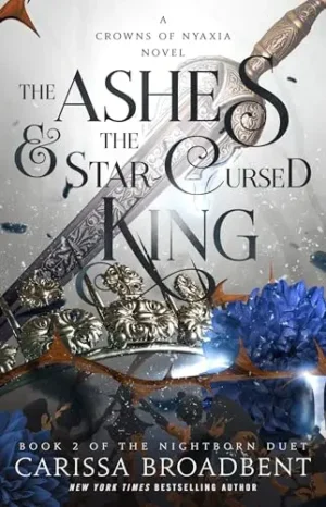 The Ashes & the Star Cursed King